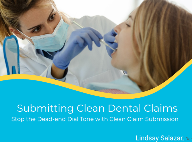 Submitting Clean Dental Claims (.5 CE)